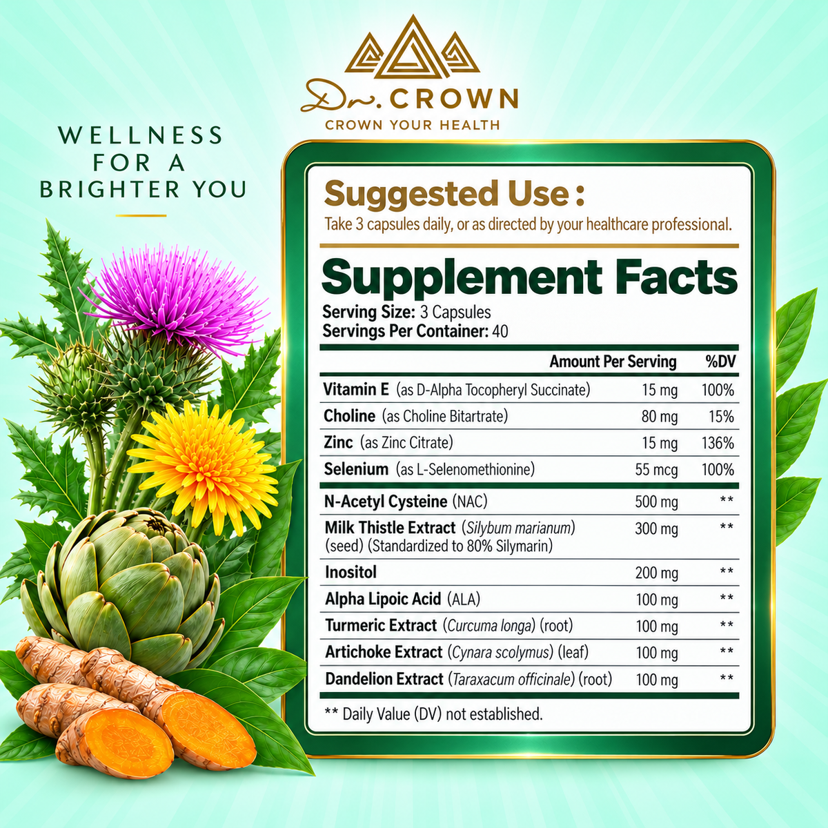Dr Crown liver support supplement facts showing serving size, suggested use, and key ingredients including NAC, milk thistle, turmeric, artichoke, and dandelion